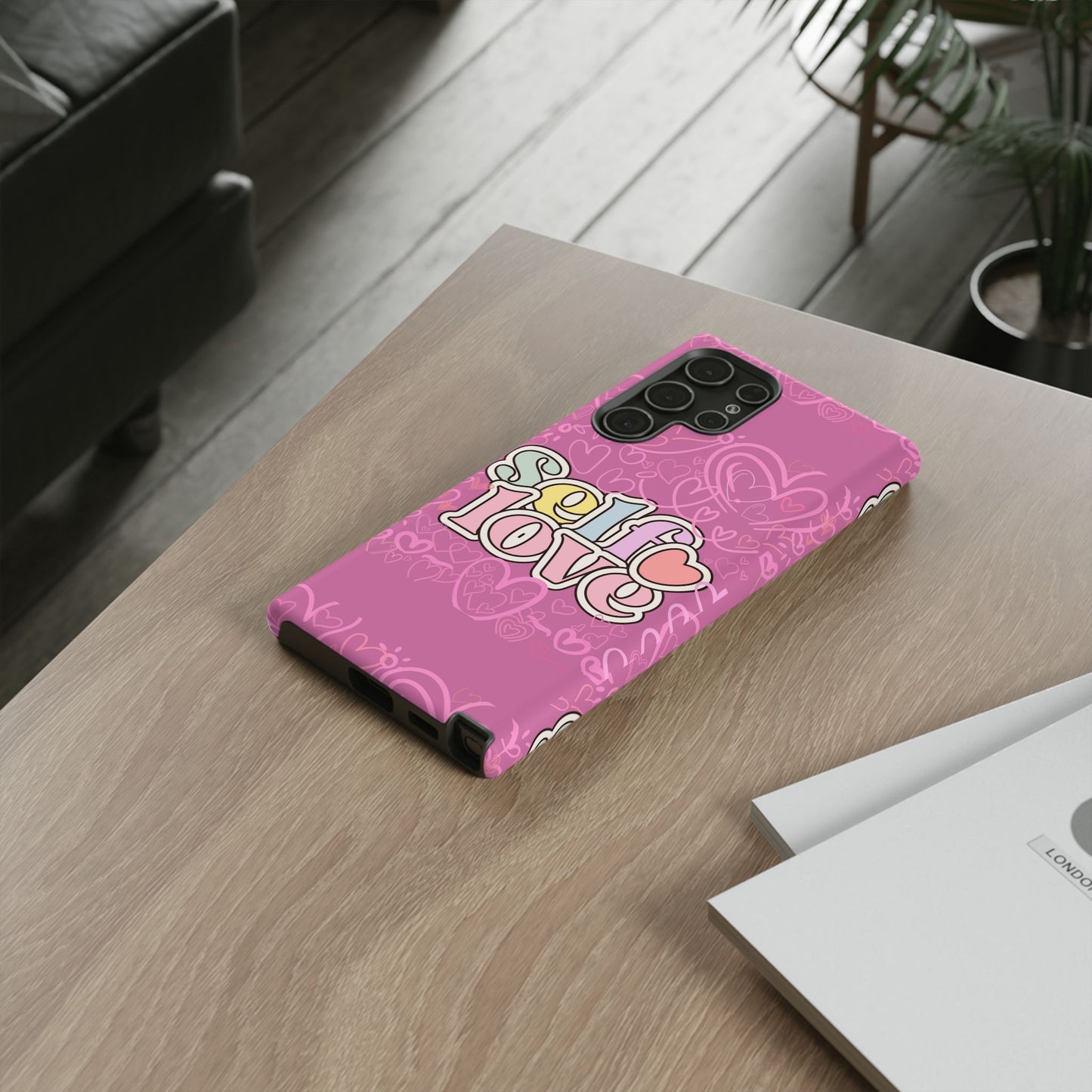 Self Love Phone Case - Cute, Trendy iPhone Cover, Gift for Friends, Positive Affirmation, Valentine’s Day, Self-Care Essentials