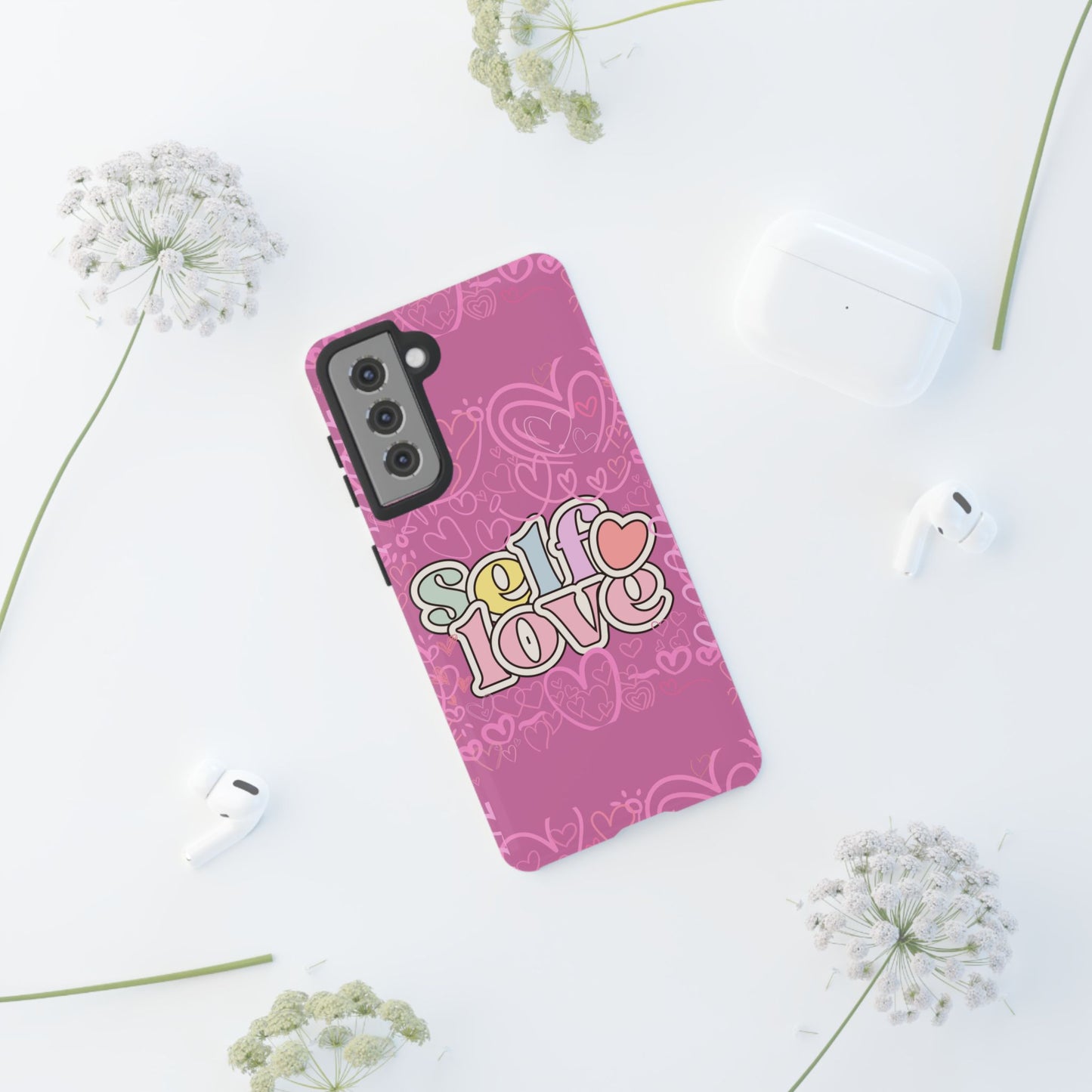Self Love Phone Case - Cute, Trendy iPhone Cover, Gift for Friends, Positive Affirmation, Valentine’s Day, Self-Care Essentials
