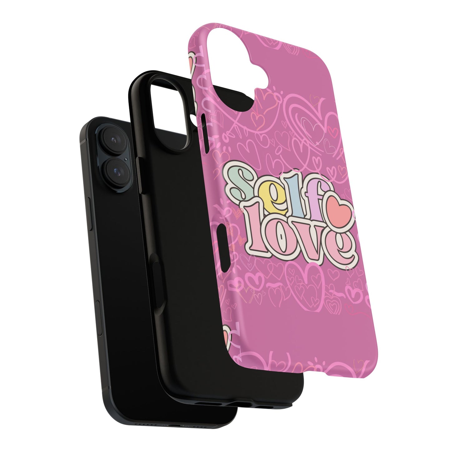 Self Love Phone Case - Cute, Trendy iPhone Cover, Gift for Friends, Positive Affirmation, Valentine’s Day, Self-Care Essentials