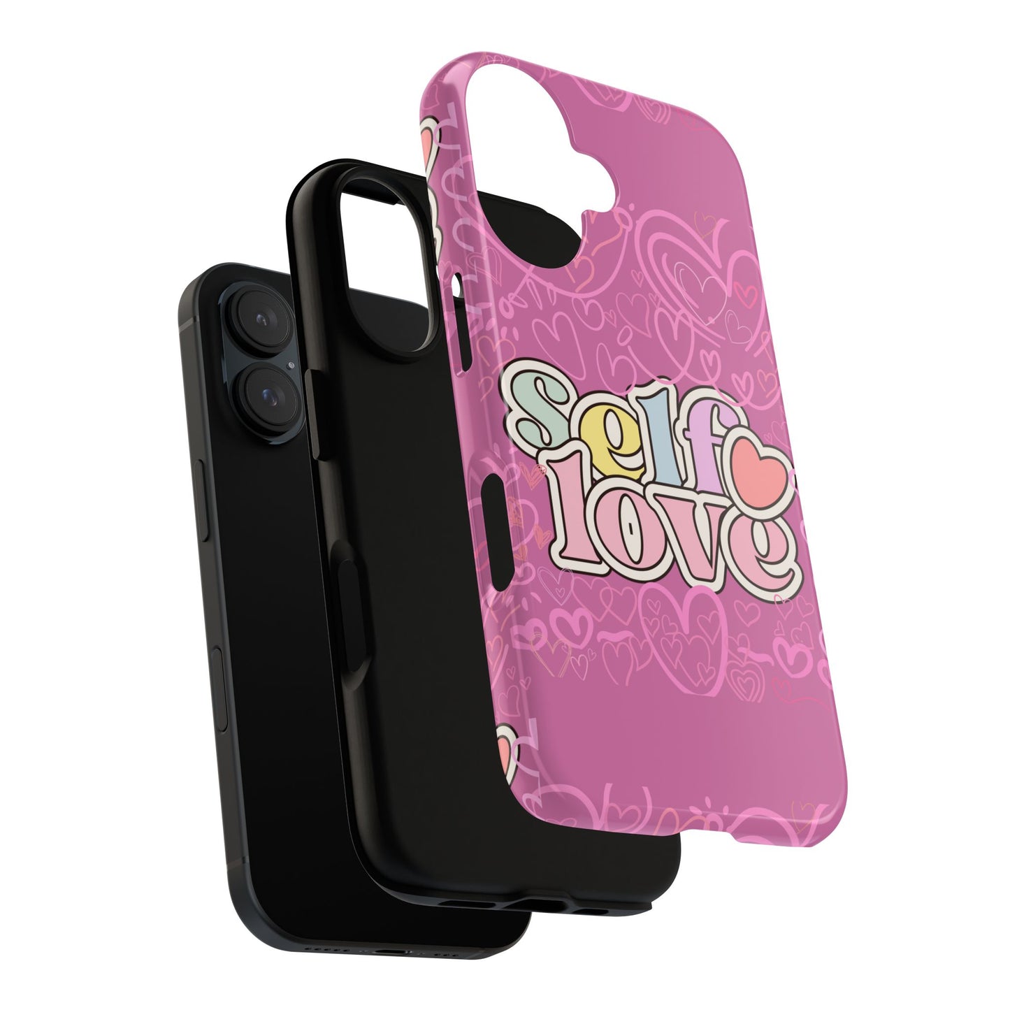 Self Love Phone Case - Cute, Trendy iPhone Cover, Gift for Friends, Positive Affirmation, Valentine’s Day, Self-Care Essentials
