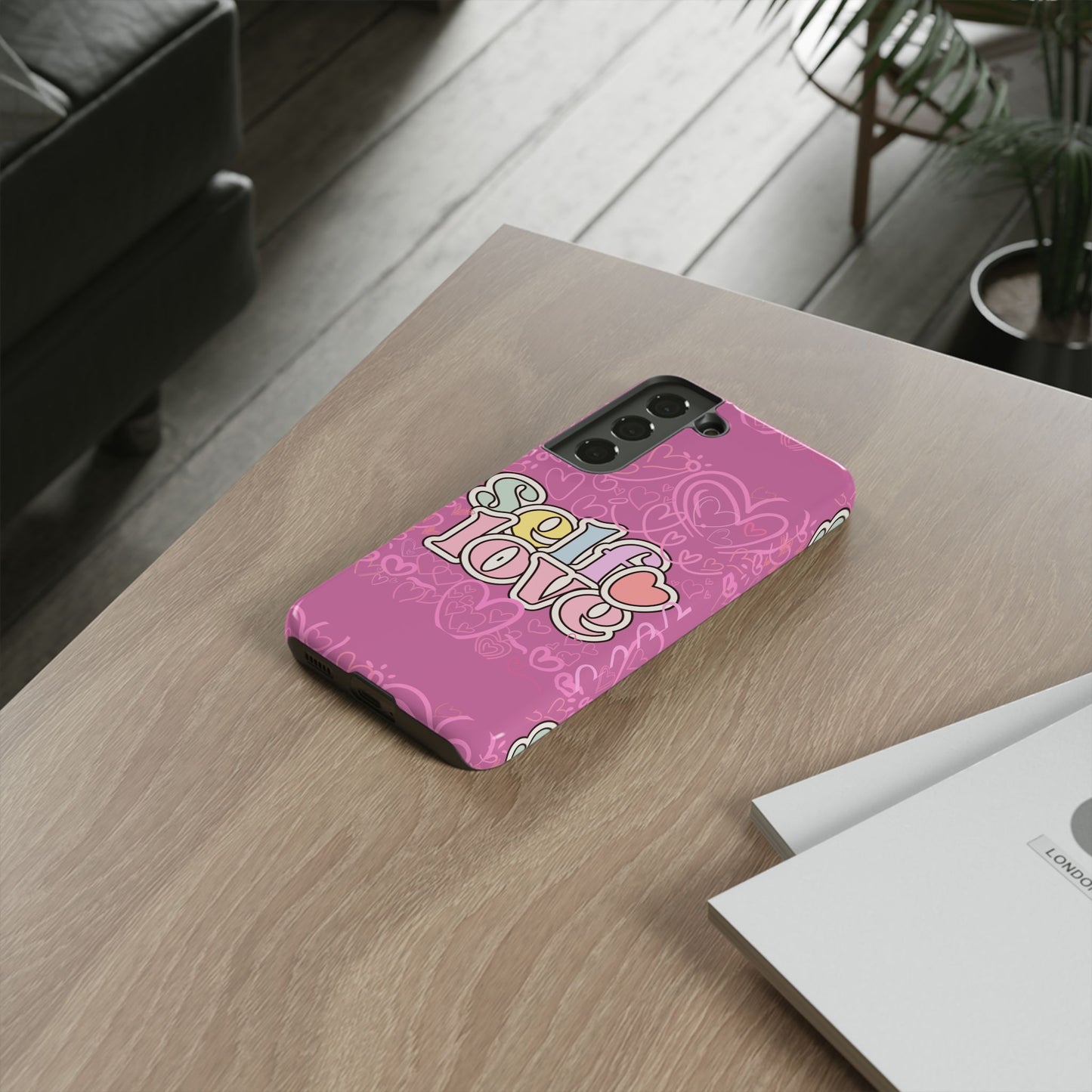 Self Love Phone Case - Cute, Trendy iPhone Cover, Gift for Friends, Positive Affirmation, Valentine’s Day, Self-Care Essentials