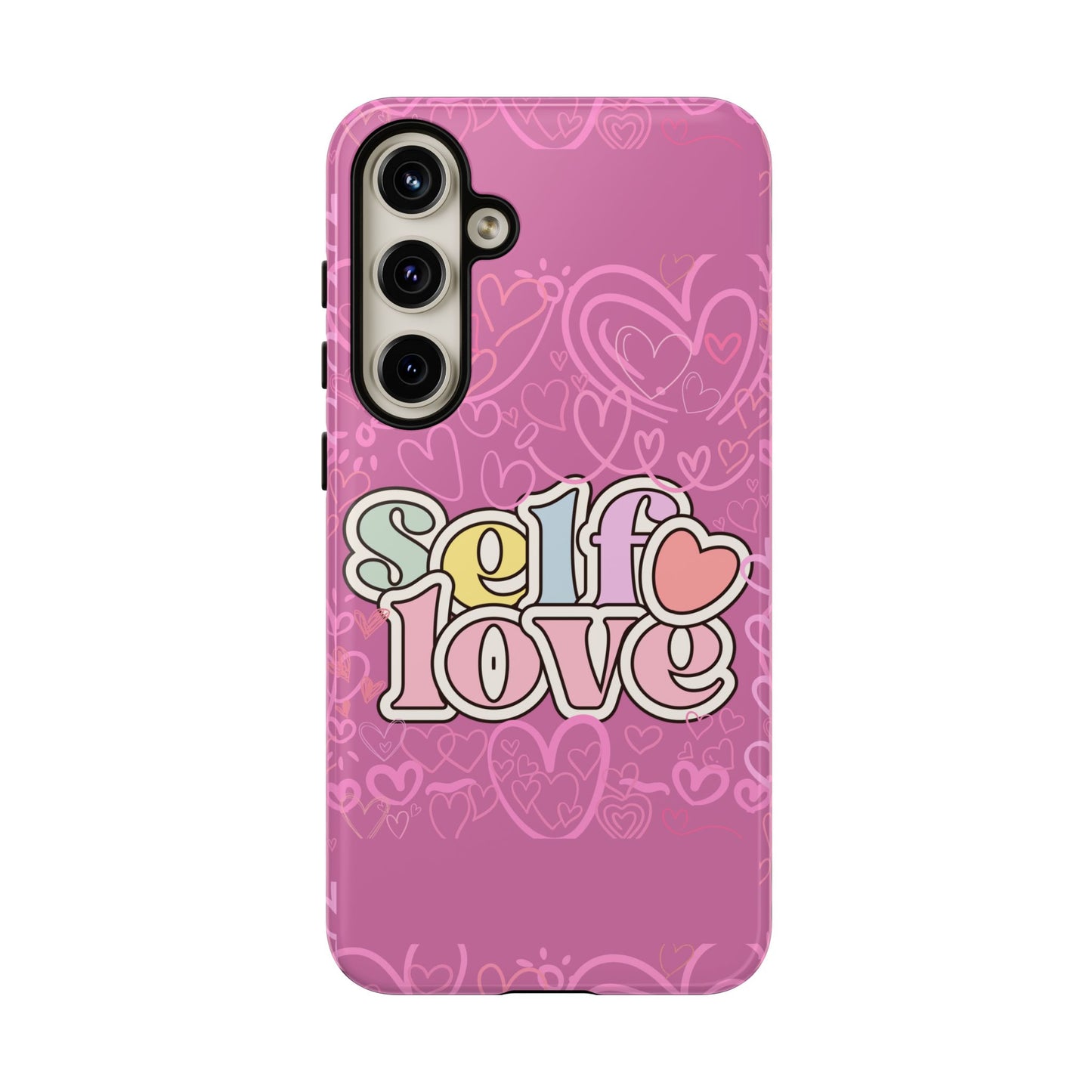 Self Love Phone Case - Cute, Trendy iPhone Cover, Gift for Friends, Positive Affirmation, Valentine’s Day, Self-Care Essentials