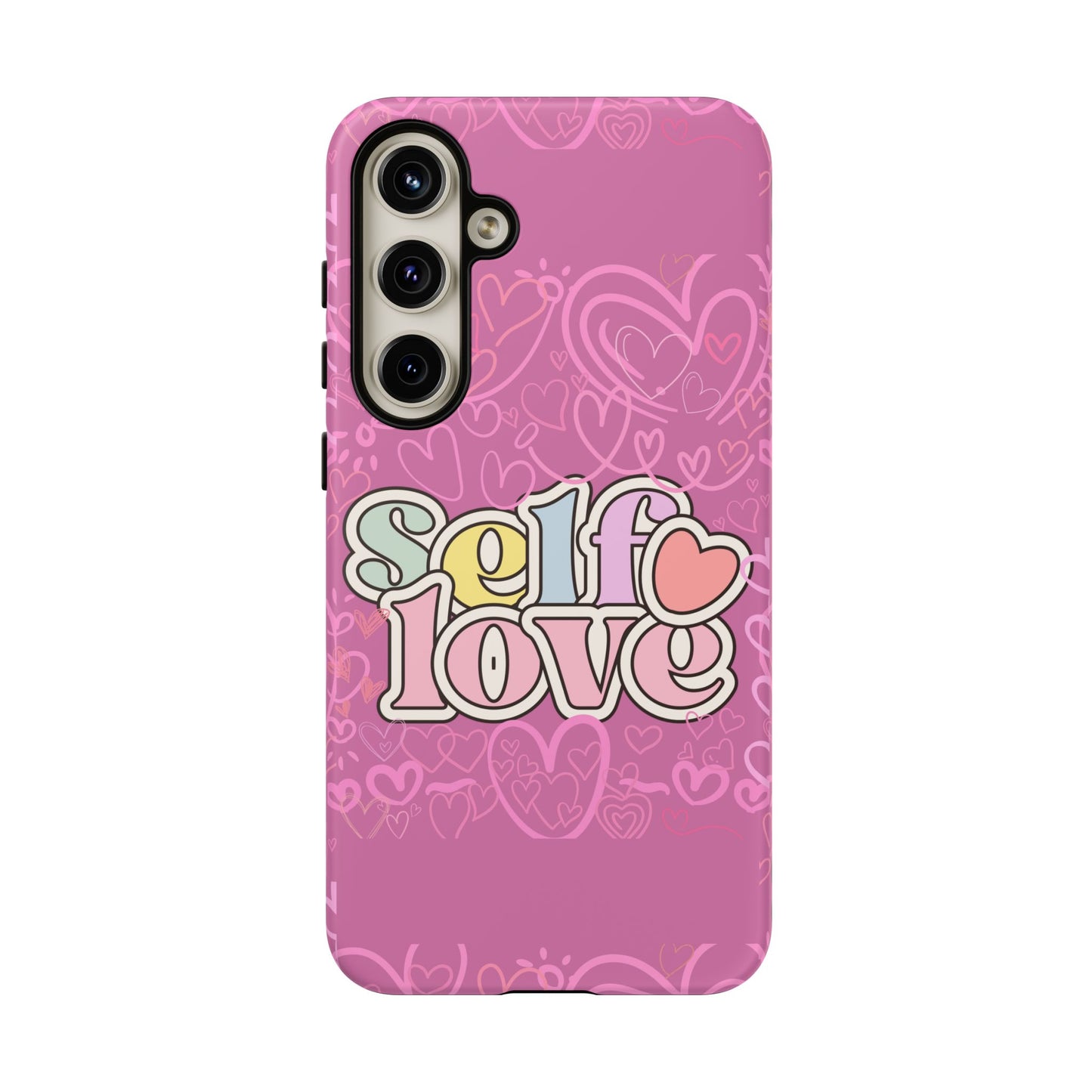 Self Love Phone Case - Cute, Trendy iPhone Cover, Gift for Friends, Positive Affirmation, Valentine’s Day, Self-Care Essentials