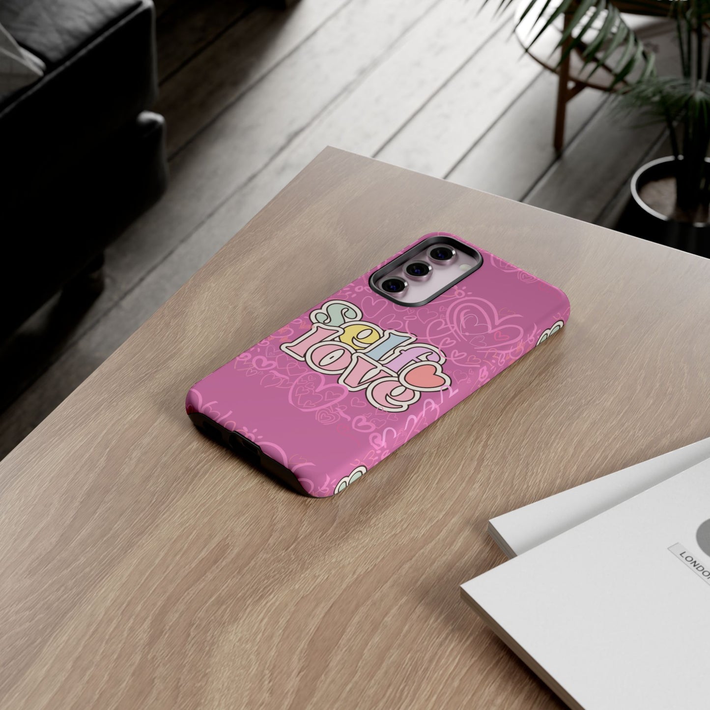 Self Love Phone Case - Cute, Trendy iPhone Cover, Gift for Friends, Positive Affirmation, Valentine’s Day, Self-Care Essentials