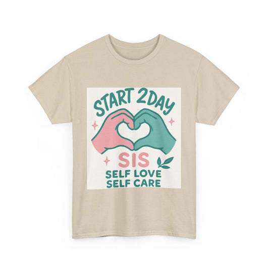 Self Love Motivational Tee, Unisex Cotton T-Shirt for Self-Care, Gifts for Friends, Positive Vibes, Everyday Wear, Inspirational Shirt