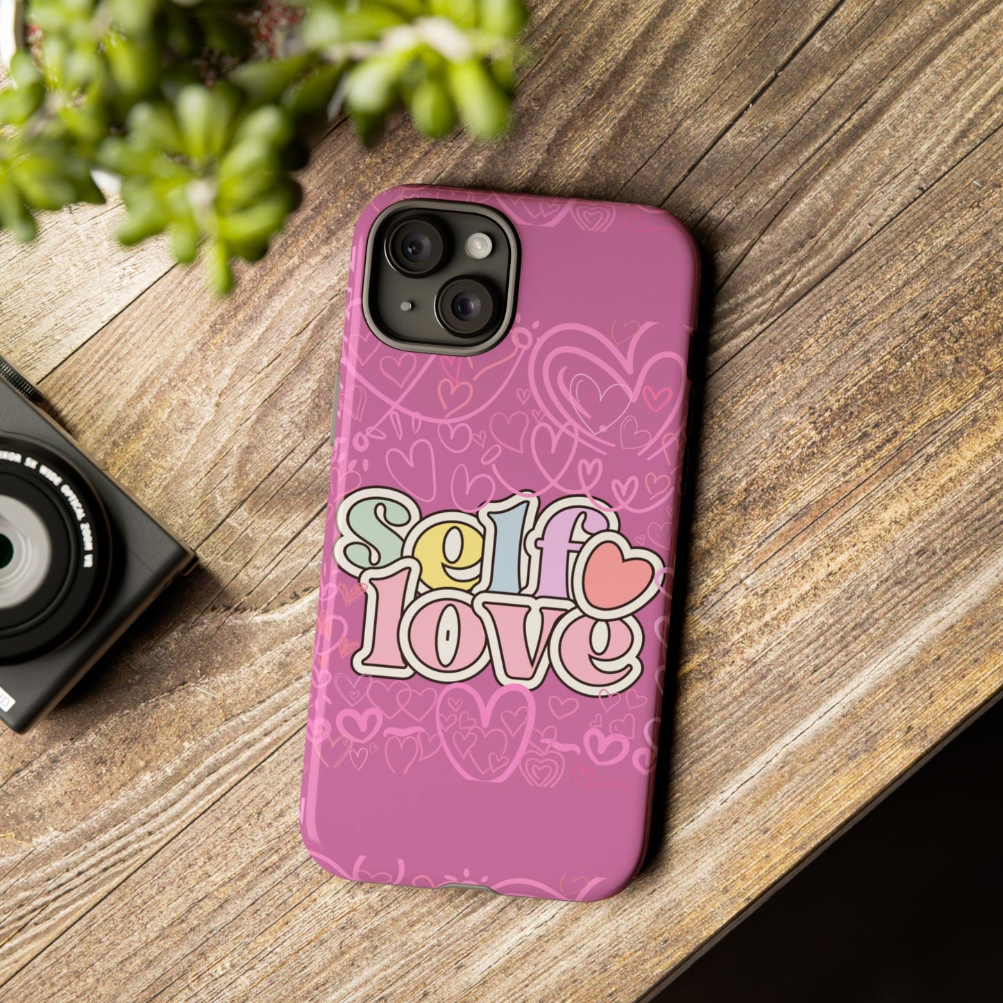 Self Love Phone Case - Cute, Trendy iPhone Cover, Gift for Friends, Positive Affirmation, Valentine’s Day, Self-Care Essentials